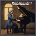 Mozart, Schuman, Ravel, Scarlatti : Piano Solo