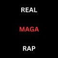 Real Maga Rap (Explicit)