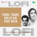 Lata Mangeshkar、mukesh - Phool Tumhe Bheja Hai Khat Mein - Lofi