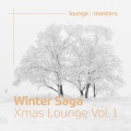 Winter Saga Xmas Lounge Vol.1