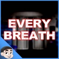 Every Breath