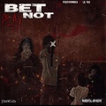 Bet not play (feat. Lil Tae) [Explicit]