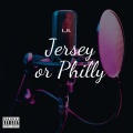 L.B. - Jersey or Philly (Explicit)