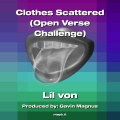 Clothes Scattered (Open Verse Challenge)