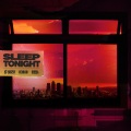 SLEEP TONIGHT (THIS IS THE LIFE) (Switch Disco VIP Mix|Explicit)