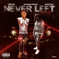 Never Left (Explicit)