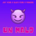 Jay King、Alex King、7HANOS012 - Un Malo