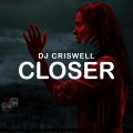 The Chainsmokers、Halsey - Closer (DJ Criswell版)