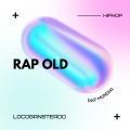 locogasnter00 - Me respetaron (Explicit)