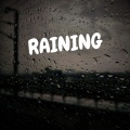 Raining