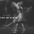 Take me dancing (Explicit)
