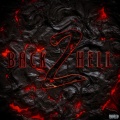 Back to Hell, Pt. 2 (Explicit)