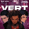 Vein、B.I.G Iyan、Dying Prince - VERT (Explicit)