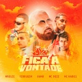 Ferrugem、MC Hariel、Mãolee、Xamã、Mc Poze do Rodo - Fica à Vontade