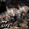My Life (Explicit)