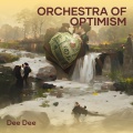 Dee-Dee - Orchestra of Optimism
