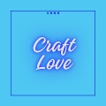 Craft Love