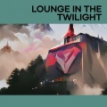 Dee-Dee - Lounge in the Twilight