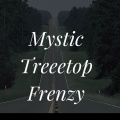 Mystic Treeetop Frenzy