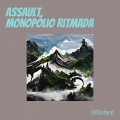 Assault Monopólio Ritmada (Explicit)