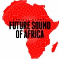 Future Sound of Africa - Radical Global