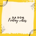 Friday vibes (feat. Kiss Daniel)