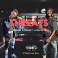 Threats (feat. Stunna 4 Vegas) (Explicit)