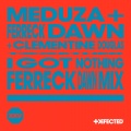 MEDUZA、Ferreck Dawn、Clementine Douglas - I Got Nothing (Ferreck Dawn Mix)