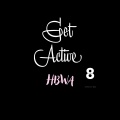 HBWA、GodBlessDaScammerz、kookie k5、Jiggs Ent、Lex Yaro、HardBody Barbee - Get active (feat. Kookie K5, Jiggs Ent, Lex Yaro & hardbody barbee) (Explicit)