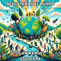 Rescatemos El Mundo (feat. David Morales, Marlon Gael & Norma Giselle)