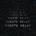 Cassius - Viento delay