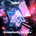 Somebody To Love