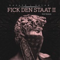 Shakal、Kasach、Salah - Fick Den Staat II (Explicit)