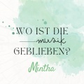 Mintha、Julia Kautz、Martina Kneidinger - Wo ist die Musik geblieben?