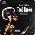 Zach Da Djy - Too3Theke