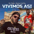 Vivimos Asi (Explicit)