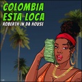 Colombia Esta Loca
