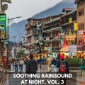 Soothing Rainsound at Night, Vol. 3