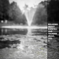 Relaxing Heavy Rainfall and Thunder Music, Vol. 3