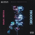 Daja、Sevaa、SHAD28WW - Hoodie (Explicit)