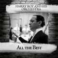 Harry Roy And His Orchestra - La Cucaracha