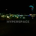 Hyperspace - final moments