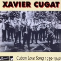 xavier cugat - Cuban Love Song