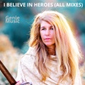 I Believe in Heroes