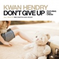 Kwan Hendry、SoulCream - Don't Give Up