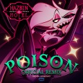 Poison (Official Remix)