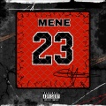 Mene - 23 (Explicit)
