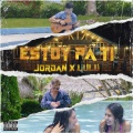 Jordan Ca、Lulu El Fantastico - Estoy Pa Ti (feat. Lulu El Fantastico)
