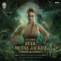 Full Metal Jacket (Official Atomic Blonde 2024 Anthem)