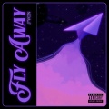 J'Von - Fly Away (Explicit)